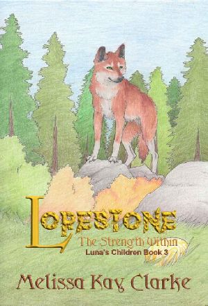 [Luna's Children 03] • Lorestone · The Strength Within